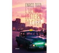 L'ultima lettera da Cuba