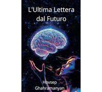 L'Ultima Lettera dal Futuro
