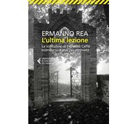 L' ultima lezione. La solitudine di Federico Caffè scomparso e mai più ritrovato