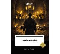 L'ultima madre