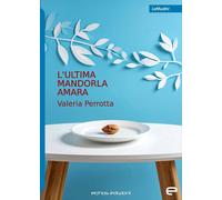 L'ultima mandorla amara - [Echos]