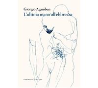 L'ultima mano all'ebbrezza-Agamben, Giorgio-Copertina flessibile