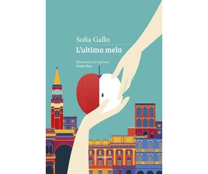 L'ultima mela [Paperback] [Sep 26, 2019] Gallo, Sofia and Piras, Giulia