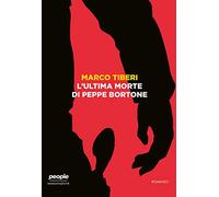 L'ultima morte di Peppe Bortone