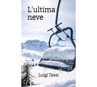 L'ultima neve