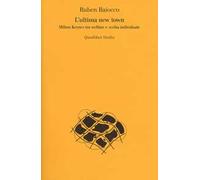 L'ultima new town. Milton Keynes tra welfare e scelta individuale