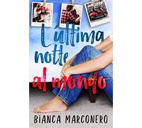 L'ultima notte al mondo