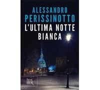 L'ultima notte bianca