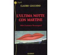 L'ultima notte con Martine