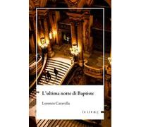 L'ultima notte di Baptiste