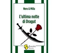 L'ultima notte di Dragut