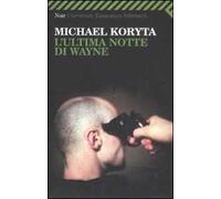 L'ultima notte di Wayne