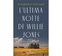 L'ultima notte di Willie Jones