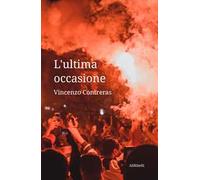 L'ultima occasione