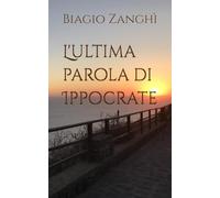 L'ultima parola di Ippocrate