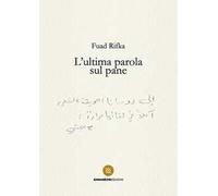 L'ultima parola sul pane