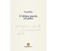L'ultima parola sul pane