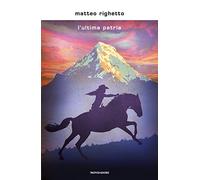 L' ultima patria