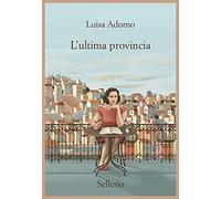 L' ultima provincia
