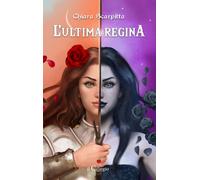 L'ultima regina - EternaLove Kiria