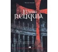 L'ultima reliquia