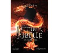 L'ultima ribelle. Dragon's Veil