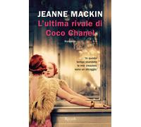 L'ultima rivale di Coco Chanel - MacKin Jeanne