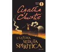 L'ultima seduta spiritica