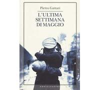 L'ultima settimana di maggio