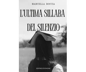 L'ultima sillaba del silenzio