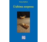 L'ultima sorpresa