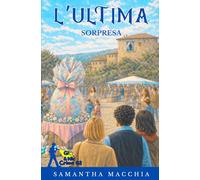 L'ultima sorpresa
