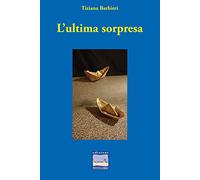 L'ultima sorpresa