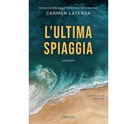 L'ultima spiaggia [Paperback] [May 25, 2023] Laterza, Carmen