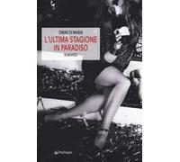 L' ultima stagione in paradiso