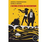 L' ultima storia da raccontare