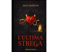 L'ULTIMA STREGA
