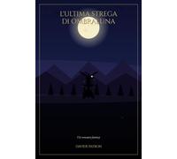 L'ultima Strega di Ombraluna