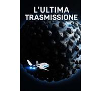 L'Ultima Trasmissione