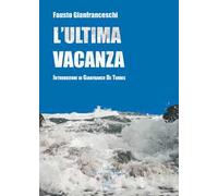 L'ultima vacanza