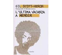 L'ultima vacanza. A memoir