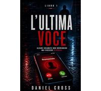 L'Ultima Voce: Alcune chiamate non dovrebbero mai ricevere risposta: 1
