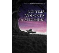 L'ultima volonta di Alighieri