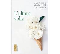 L' ultima volta