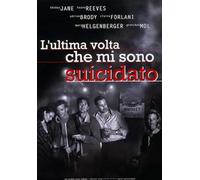 L'Ultima Volta Che Mi Sono Suicidato
