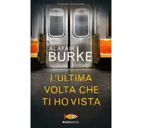 L' ultima volta che ti ho vista