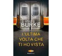 L' ultima volta che ti ho vista