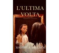 L'Ultima Volta: Edizione Italiana