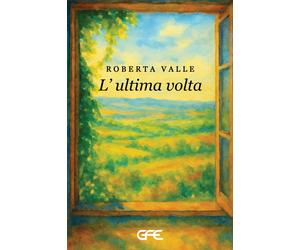 L'ultima volta - Valle Roberta