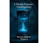 L'ultime pouvoir: Conséquence